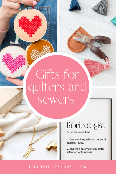 Gifts for quilters and sewers